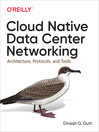 Cover image for Cloud Native Data Center Networking